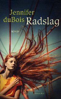 Jennifer Dubois - Radslag
