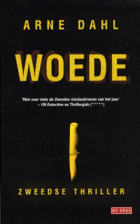 Arne Dahl - Woede